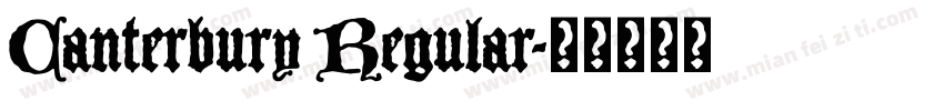 Canterbury Regular字体转换